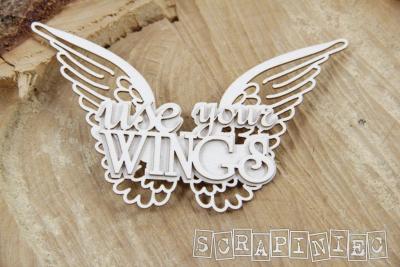 Scrapiniec Chipboard Use Your Wings #3827