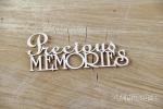 Scrapiniec Chipboard Precious MEMORIES