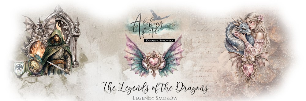 Alchemy of Art The legends of the Dragons