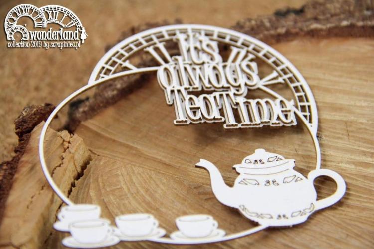 Chipboard Wonderland Always a Tea Time Frame #5382