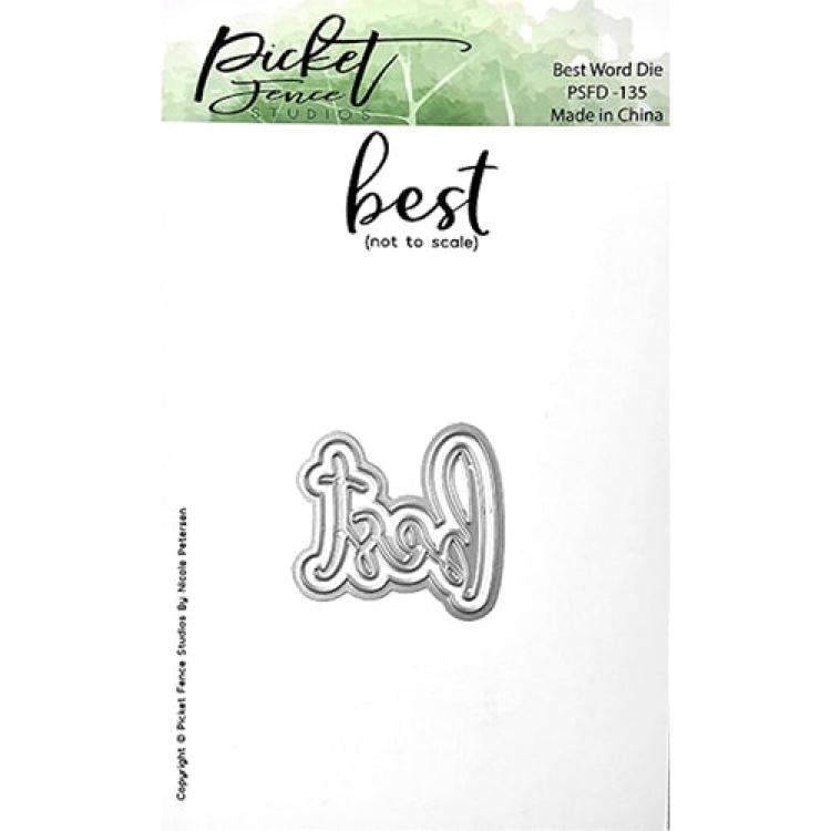 Picket Fence Studios "best" Word Die #135