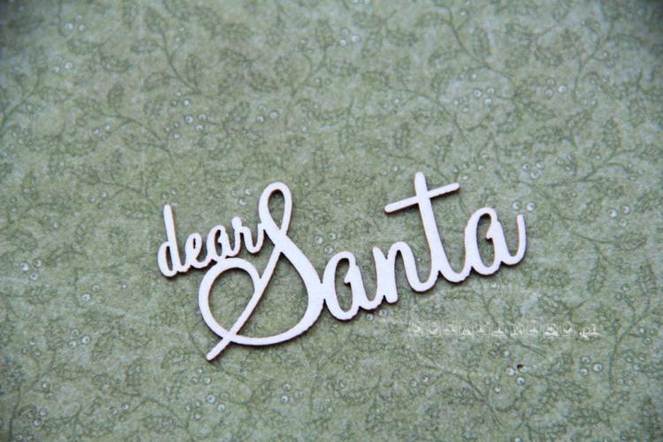 Scrapiniec Chipboard Dear Santa #2352A