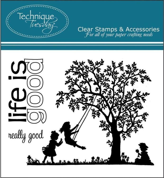 Technique Tuesday Clear Stamp Life is Good