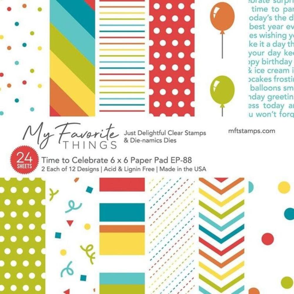 My Favorite Things Time to Celebrate  6x6 Paper Pad