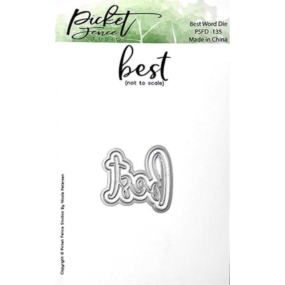 Picket Fence Studios "best" Word Die #135